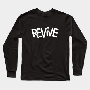 Revive Punky Typography Long Sleeve T-Shirt